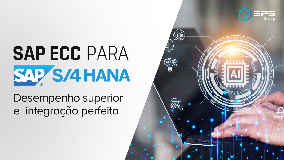 a imagem aborda a migração SAP ECC para S/4HANA